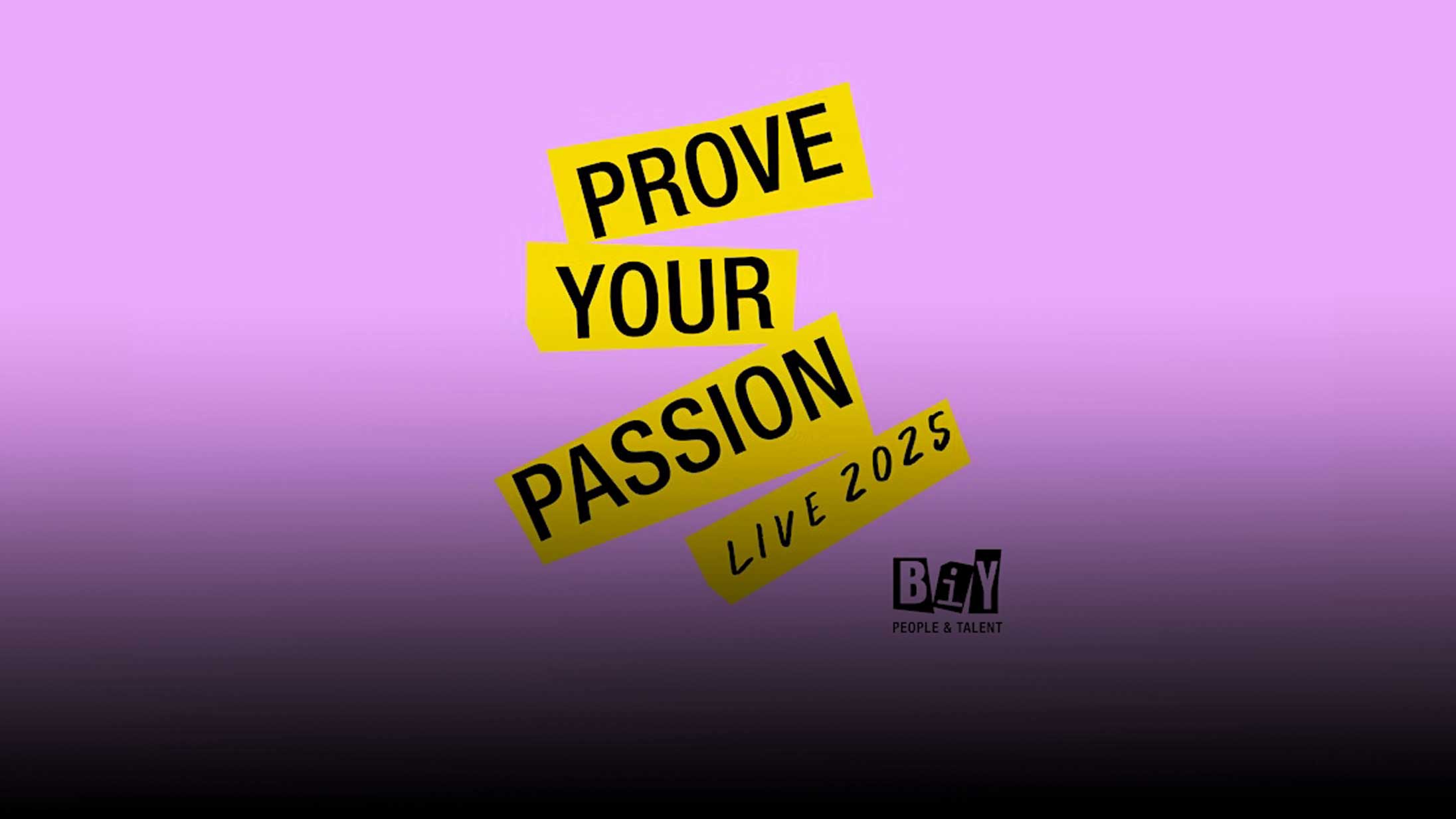 Read more about the article BIY’s Prove Your Passion Live 2025